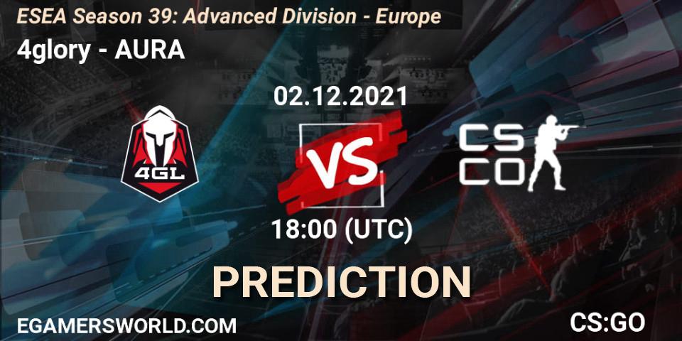 4glory vs AURA: Match Prediction. 03.12.2021 at 17:00, Counter-Strike (CS2), ESEA Season 39: Advanced Division - Europe