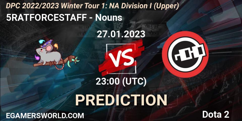 5RATFORCESTAFF vs Nouns: Match Prediction. 27.01.2023 at 22:54, Dota 2, DPC 2022/2023 Winter Tour 1: NA Division I (Upper)