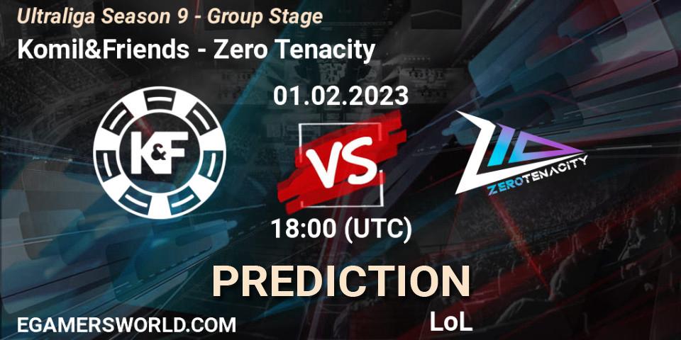 Komil&Friends vs Zero Tenacity: Match Prediction. 01.02.23, LoL, Ultraliga Season 9 - Group Stage