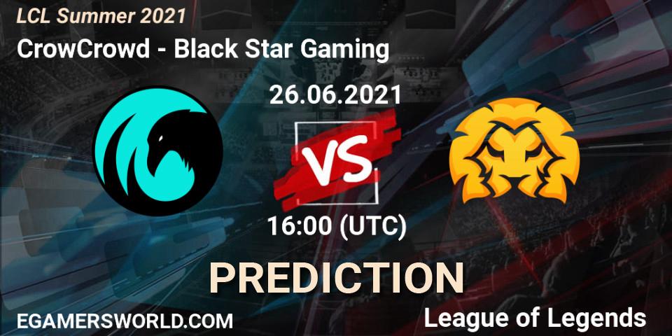 CrowCrowd vs Black Star Gaming: Match Prediction. 27.06.2021 at 16:00, LoL, LCL Summer 2021