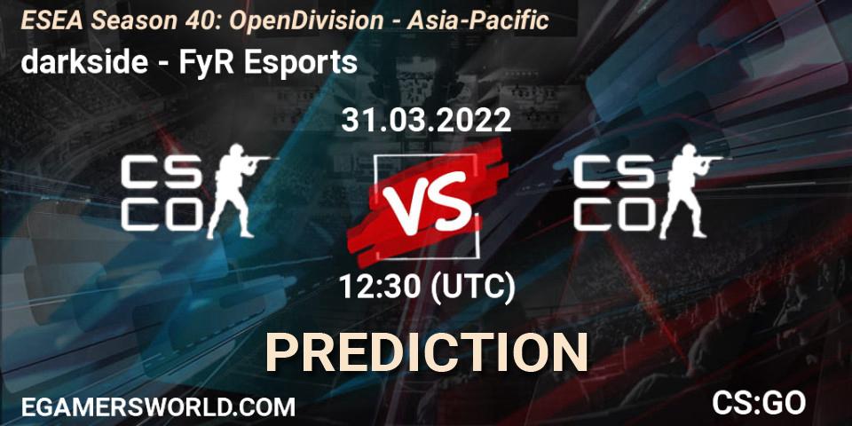 darkside vs FyR Esports: Match Prediction. 01.04.2022 at 13:30, Counter-Strike (CS2), ESEA Season 40: Open Division - Asia-Pacific