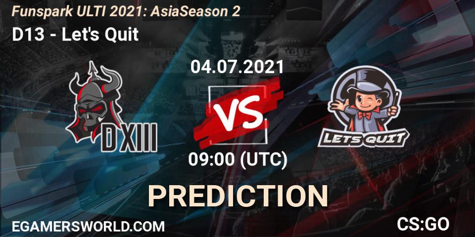 D13 vs Let's Quit: Match Prediction. 04.07.2021 at 10:00, Counter-Strike (CS2), Funspark ULTI 2021: Asia Season 2