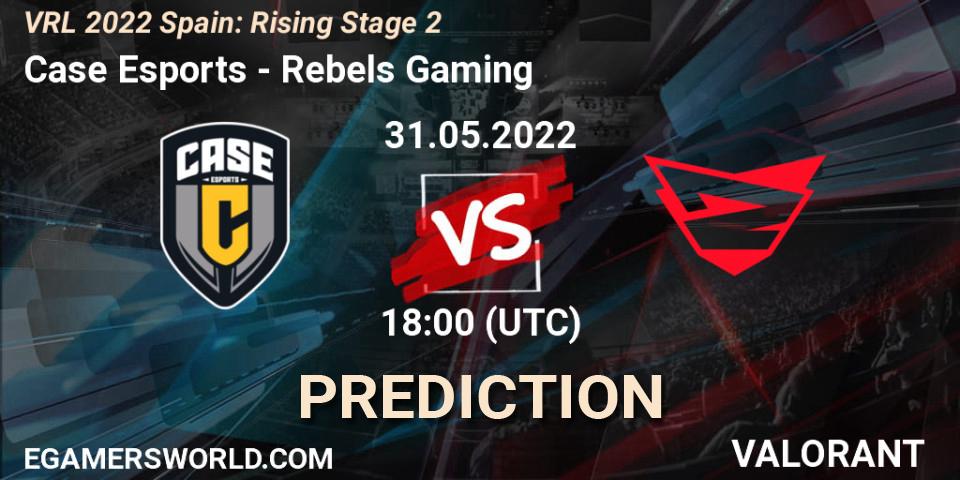 Case Esports vs Rebels Gaming: Match Prediction. 31.05.2022 at 18:45, VALORANT, VRL 2022 Spain: Rising Stage 2
