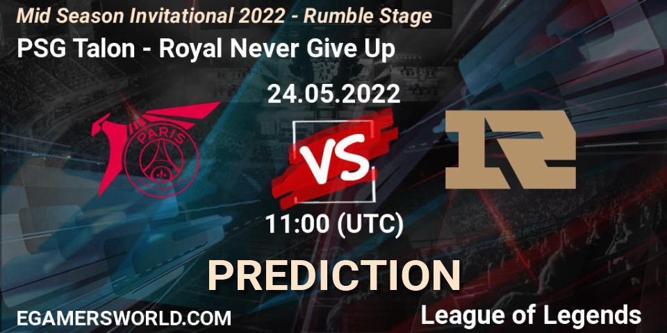 PSG Talon vs Royal Never Give Up: Match Prediction. 24.05.2022 at 09:00, LoL, Mid Season Invitational 2022 - Rumble Stage
