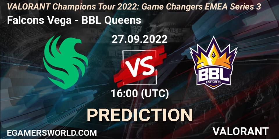 Falcons Vega vs BBL Queens: Match Prediction. 27.09.2022 at 16:00, VALORANT, VCT 2022: Game Changers EMEA Series 3