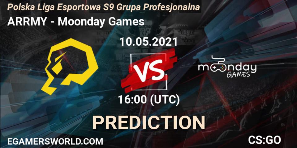 ARRMY vs Moonday Games: Match Prediction. 10.05.2021 at 16:00, Counter-Strike (CS2), Polska Liga Esportowa S9 Grupa Profesjonalna
