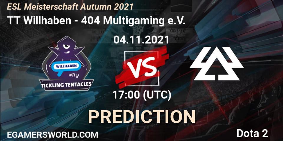 TT Willhaben vs 404 Multigaming e.V.: Match Prediction. 04.11.2021 at 18:00, Dota 2, ESL Meisterschaft Autumn 2021