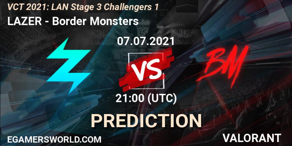 LAZER vs Border Monsters: Match Prediction. 07.07.2021 at 21:00, VALORANT, VCT 2021: LAN Stage 3 Challengers 1