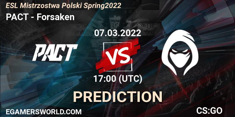 PACT vs Forsaken: Match Prediction. 07.03.2022 at 17:00, Counter-Strike (CS2), ESL Mistrzostwa Polski Spring 2022