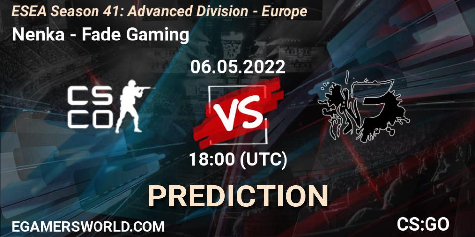 Nenka vs Fade Gaming: Match Prediction. 06.05.2022 at 18:00, Counter-Strike (CS2), ESEA Season 41: Advanced Division - Europe