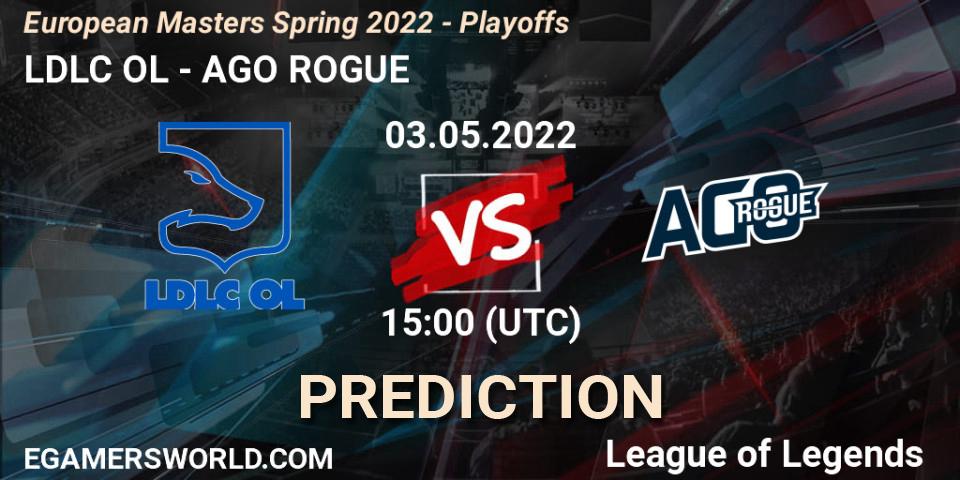 LDLC OL vs AGO ROGUE: Match Prediction. 03.05.2022 at 15:00, LoL, European Masters Spring 2022 - Playoffs