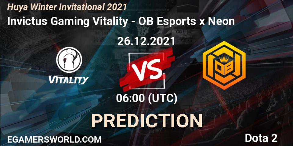 Invictus Gaming Vitality vs OB Esports x Neon: Match Prediction. 26.12.2021 at 06:07, Dota 2, Huya Winter Invitational 2021