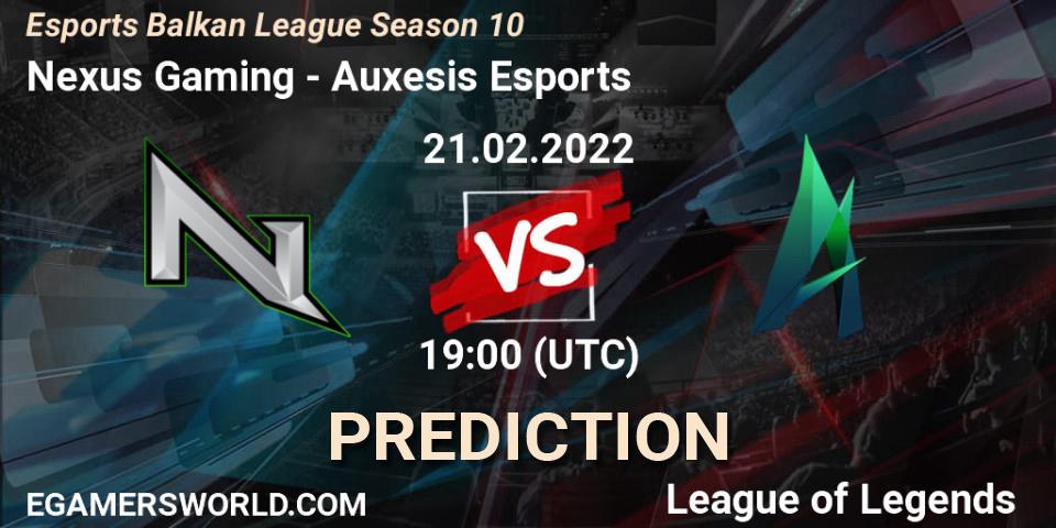 Nexus Gaming vs Auxesis Esports: Match Prediction. 21.02.2022 at 19:00, LoL, Esports Balkan League Season 10