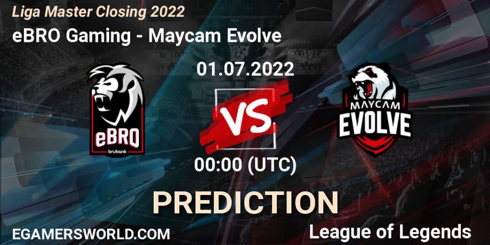 eBRO Gaming vs Maycam Evolve: Match Prediction. 01.07.22, LoL, Liga Master Closing 2022