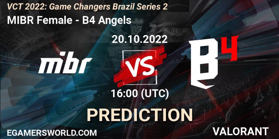 MIBR Female vs B4 Angels: Match Prediction. 20.10.2022 at 16:20, VALORANT, VCT 2022: Game Changers Brazil Series 2