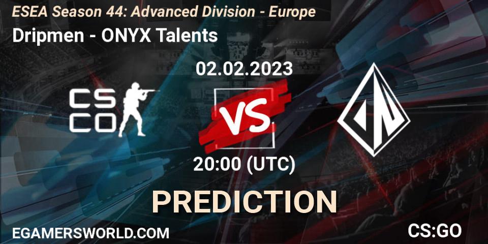 Dripmen vs ONYX Talents: Match Prediction. 02.02.23, CS2 (CS:GO), ESEA Season 44: Advanced Division - Europe