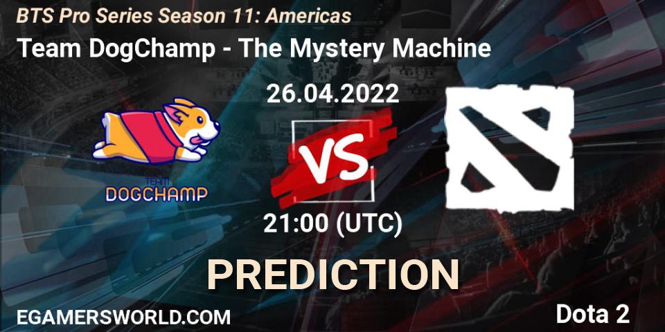 Team DogChamp vs The Mystery Machine: Match Prediction. 26.04.2022 at 21:02, Dota 2, BTS Pro Series Season 11: Americas
