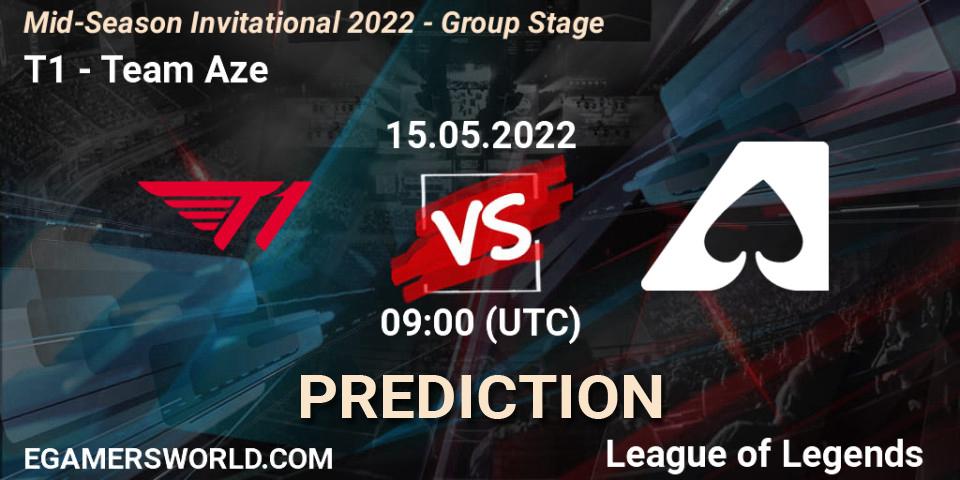 T1 vs Team Aze: Match Prediction. 15.05.2022 at 09:00, LoL, Mid-Season Invitational 2022 - Group Stage