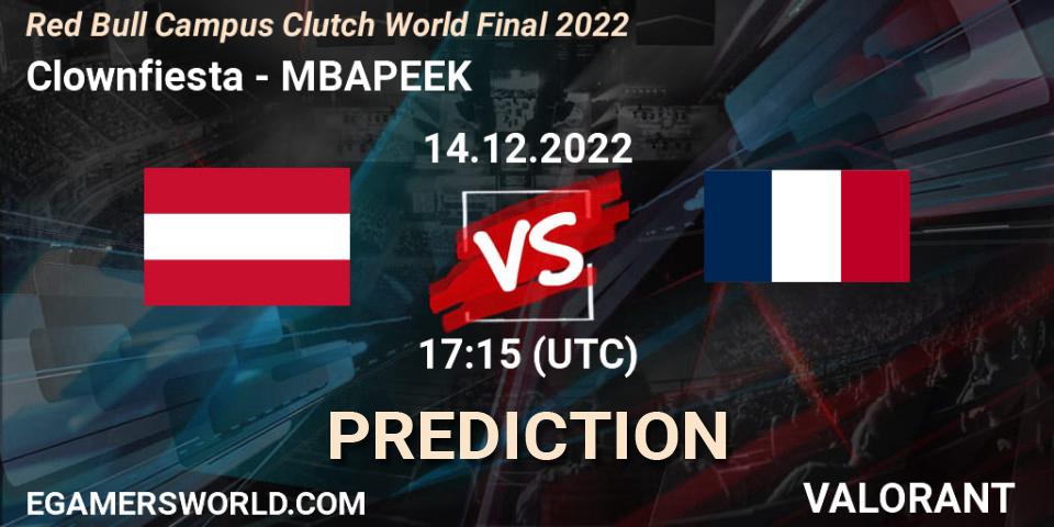 Clownfiesta vs MBAPEEK: Match Prediction. 14.12.2022 at 17:15, VALORANT, Red Bull Campus Clutch World Final 2022