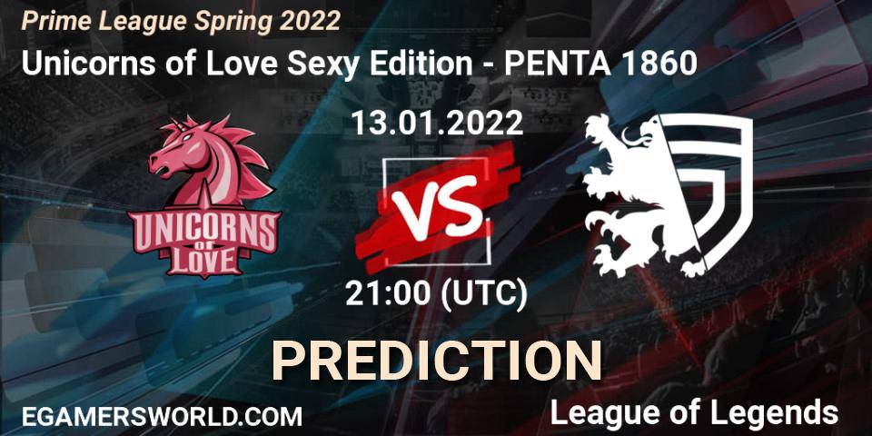Unicorns of Love Sexy Edition vs PENTA 1860: Match Prediction. 13.01.2022 at 21:20, LoL, Prime League Spring 2022