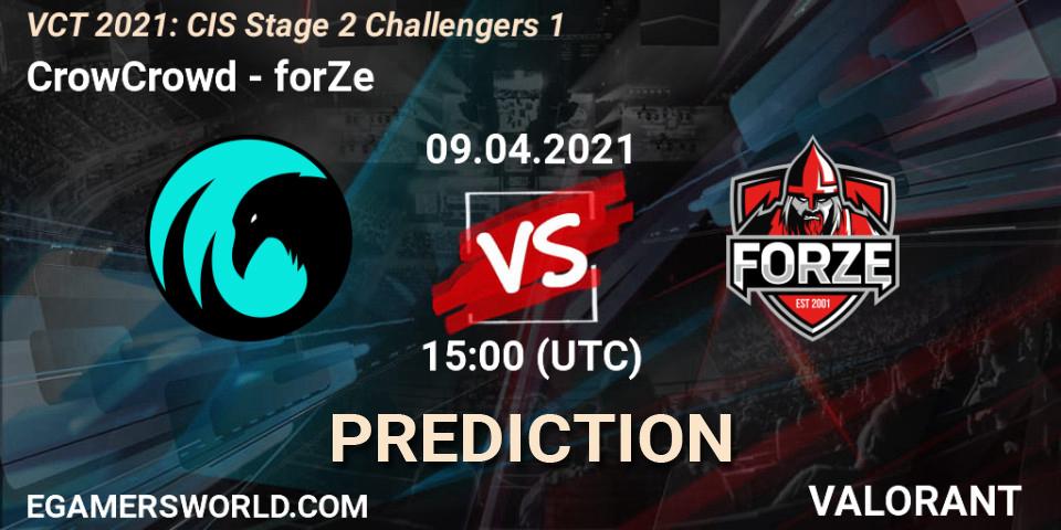 CrowCrowd vs forZe: Match Prediction. 09.04.2021 at 15:00, VALORANT, VCT 2021: CIS Stage 2 Challengers 1