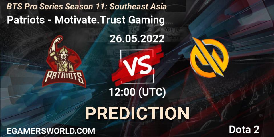 Patriots vs Motivate.Trust Gaming: Match Prediction. 26.05.2022 at 11:18, Dota 2, BTS Pro Series Season 11: Southeast Asia
