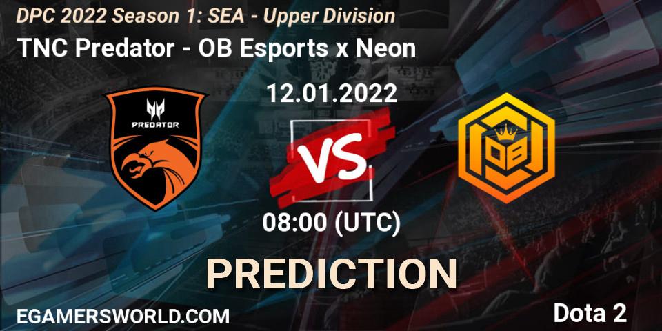 TNC Predator vs OB Esports x Neon: Match Prediction. 12.01.2022 at 08:03, Dota 2, DPC 2022 Season 1: SEA - Upper Division