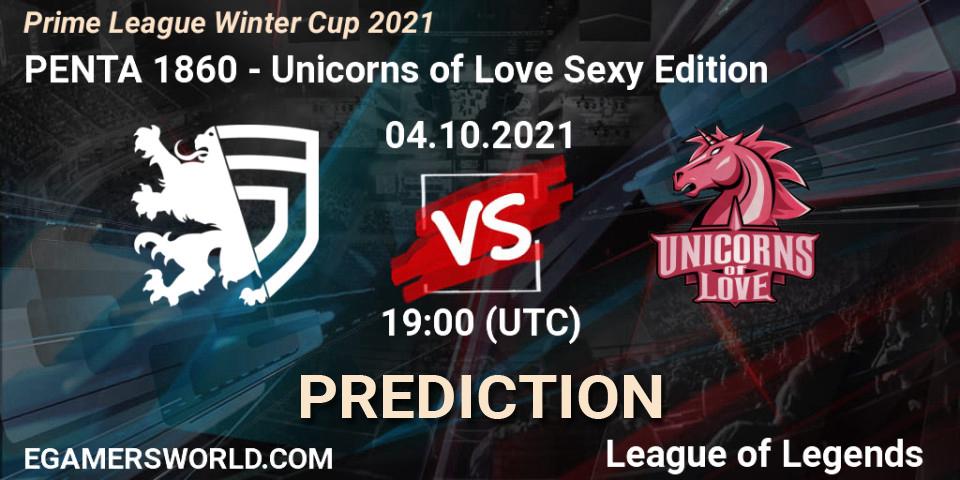 PENTA 1860 vs Unicorns of Love Sexy Edition: Match Prediction. 04.10.2021 at 19:00, LoL, Prime League Winter Cup 2021