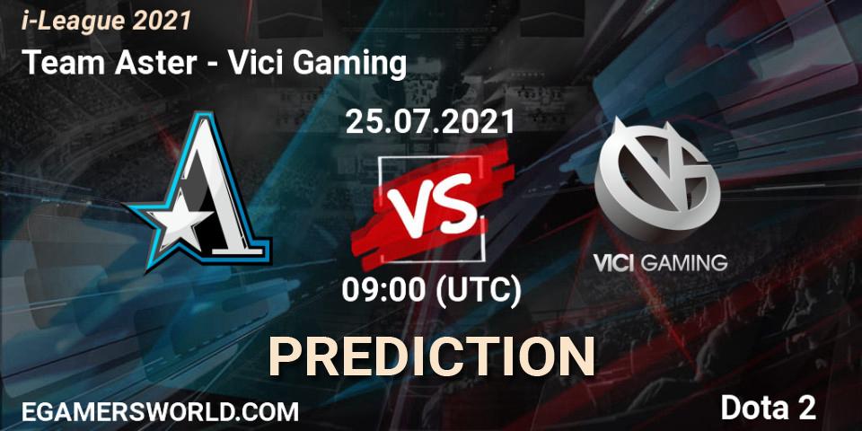 Team Aster vs Vici Gaming: Match Prediction. 25.07.2021 at 08:50, Dota 2, i-League 2021 Season 1