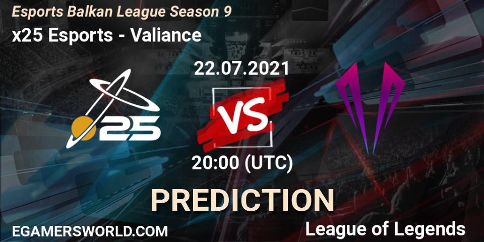 x25 Esports vs Valiance: Match Prediction. 22.07.2021 at 20:00, LoL, Esports Balkan League Season 9