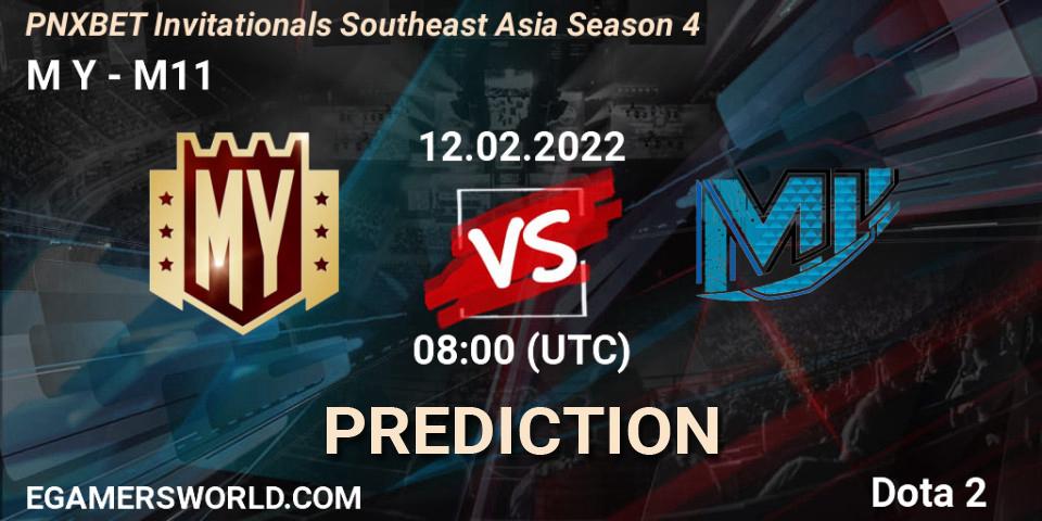 M Y vs M11: Match Prediction. 12.02.2022 at 08:28, Dota 2, PNXBET Invitationals Southeast Asia Season 4