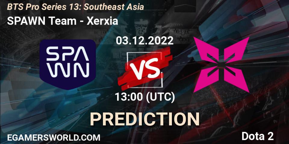 SPAWN Team vs Xerxia: Match Prediction. 03.12.22, Dota 2, BTS Pro Series 13: Southeast Asia