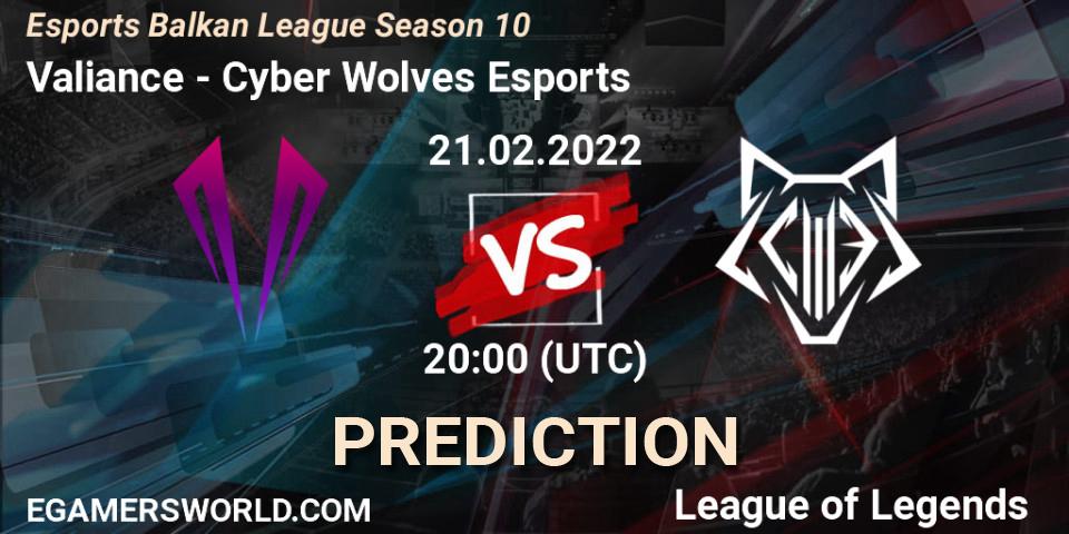 Valiance vs Cyber Wolves Esports: Match Prediction. 21.02.2022 at 20:00, LoL, Esports Balkan League Season 10