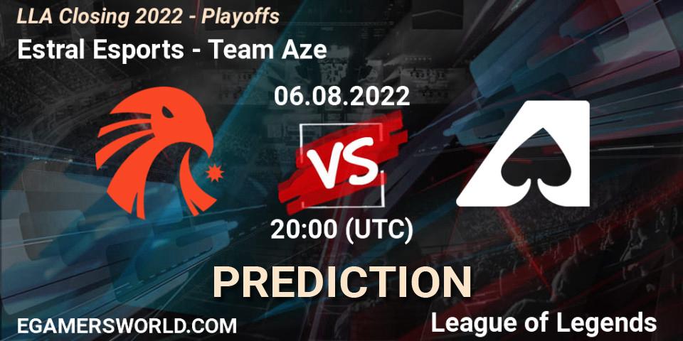 Estral Esports vs Team Aze: Match Prediction. 06.08.2022 at 20:00, LoL, LLA Closing 2022 - Playoffs