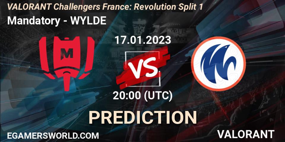 Mandatory vs WYLDE: Match Prediction. 17.01.2023 at 20:30, VALORANT, VALORANT Challengers 2023 France: Revolution Split 1