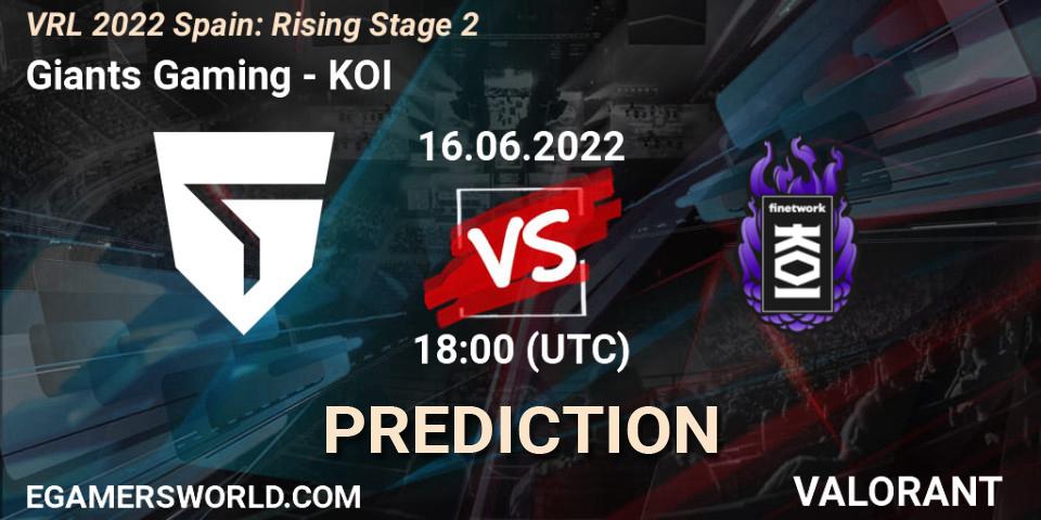 Giants Gaming vs KOI: Match Prediction. 16.06.2022 at 18:20, VALORANT, VRL 2022 Spain: Rising Stage 2