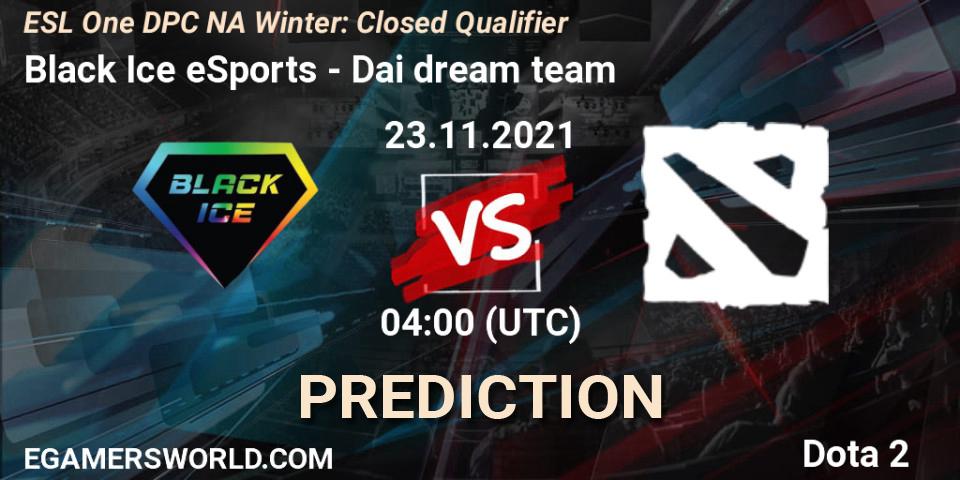 Black Ice eSports vs Dai dream team: Match Prediction. 23.11.2021 at 04:24, Dota 2, DPC 2022 Season 1: North America - Closed Qualifier (ESL One Winter 2021)