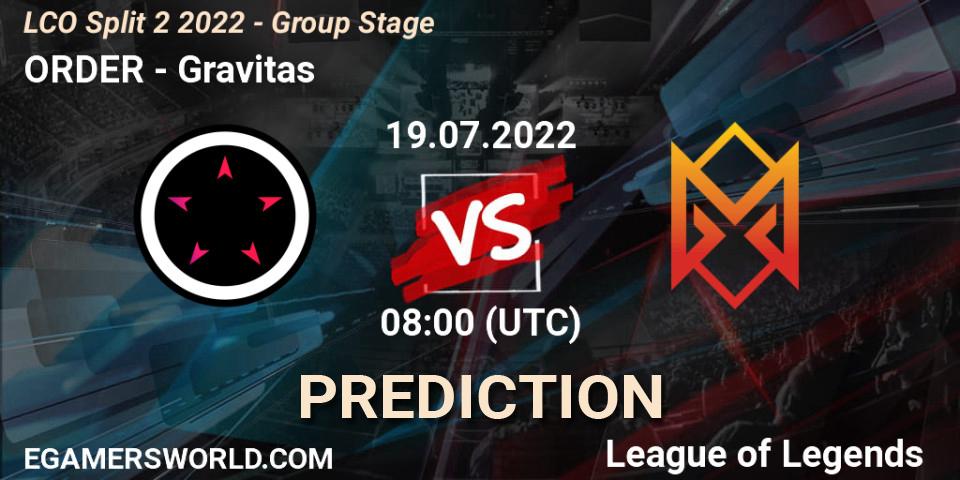 ORDER vs Gravitas: Match Prediction. 19.07.22, LoL, LCO Split 2 2022 - Group Stage