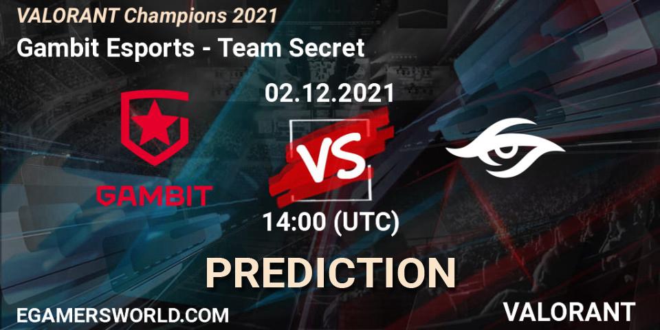 Gambit Esports vs Team Secret: Match Prediction. 02.12.2021 at 14:00, VALORANT, VALORANT Champions 2021