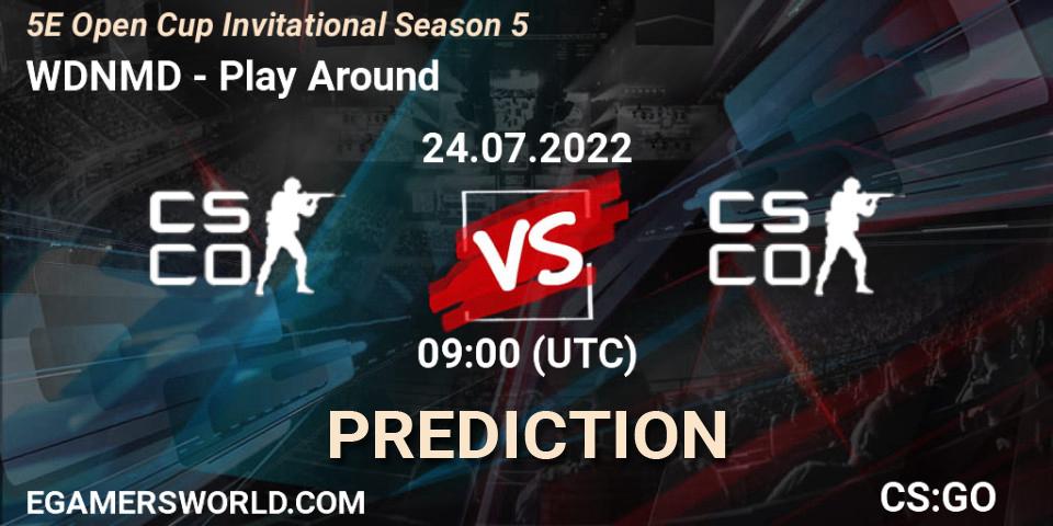 WDNMD vs Play Around: Match Prediction. 24.07.2022 at 09:00, Counter-Strike (CS2), 5E Open Cup Invitational Season 5