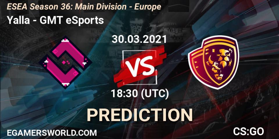 Yalla vs GMT eSports: Match Prediction. 30.03.21, CS2 (CS:GO), ESEA Season 36: Main Division - Europe