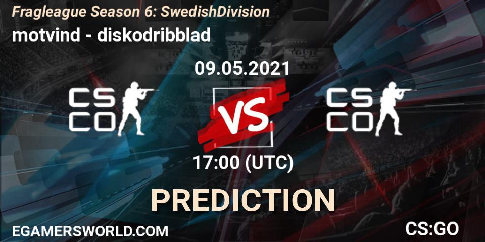 motvind vs diskodribblad: Match Prediction. 09.05.2021 at 17:00, Counter-Strike (CS2), Fragleague Season 6: Swedish Division