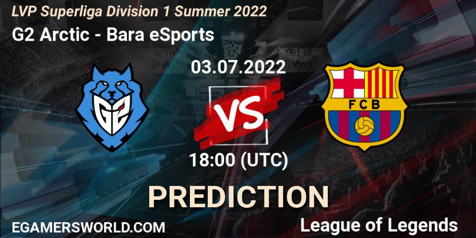 G2 Arctic vs Barça eSports: Match Prediction. 03.07.22, LoL, LVP Superliga Division 1 Summer 2022