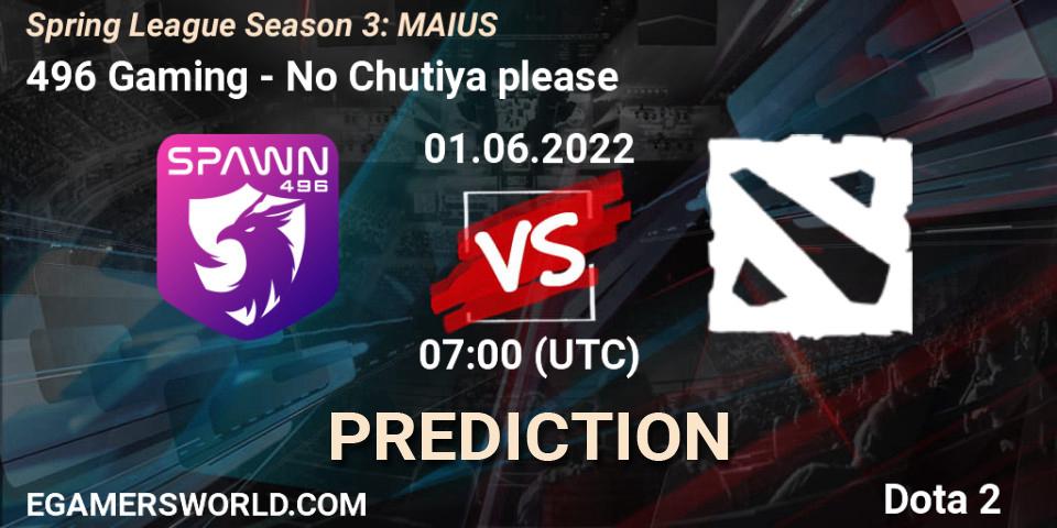 496 Gaming vs No Chutiya please: Match Prediction. 01.06.2022 at 06:22, Dota 2, Spring League Season 3: MAIUS