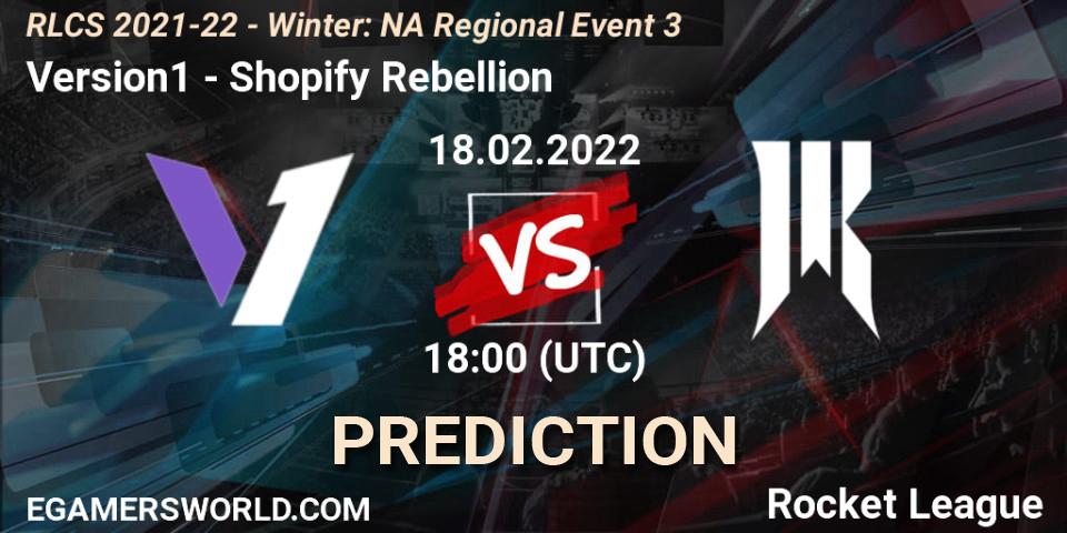 Version1 vs Shopify Rebellion: Match Prediction. 18.02.2022 at 18:00, Rocket League, RLCS 2021-22 - Winter: NA Regional Event 3