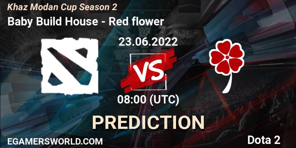 Baby Build House vs Red flower: Match Prediction. 23.06.2022 at 08:25, Dota 2, Khaz Modan Cup Season 2