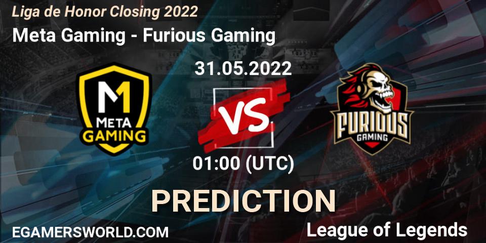 Meta Gaming vs Furious Gaming: Match Prediction. 31.05.2022 at 01:00, LoL, Liga de Honor Closing 2022