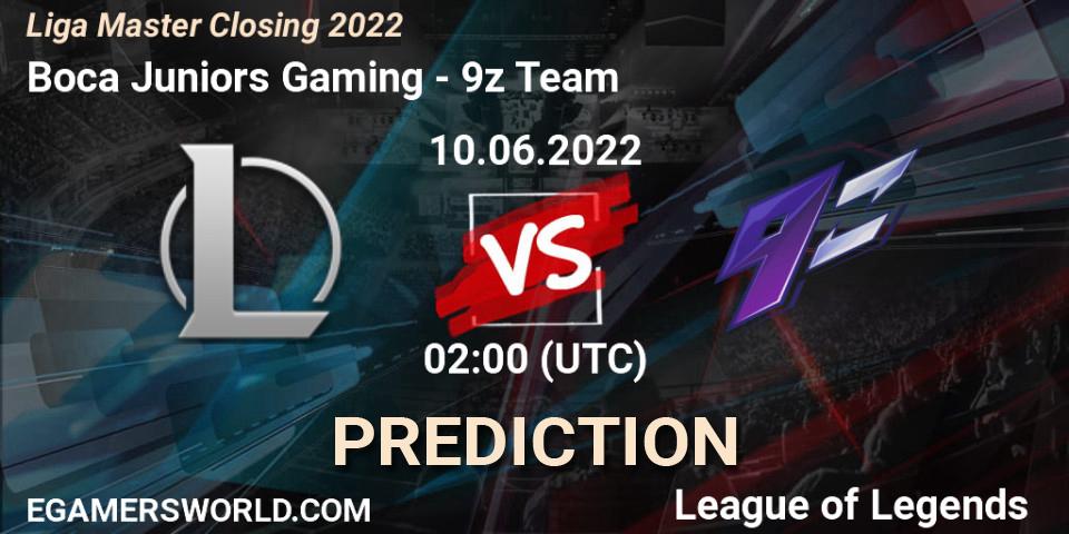 Boca Juniors Gaming vs 9z Team: Match Prediction. 10.06.2022 at 02:00, LoL, Liga Master Closing 2022