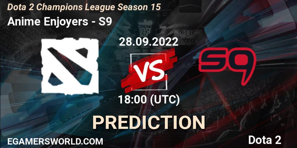 Anime Enjoyers vs S9: Match Prediction. 28.09.2022 at 19:11, Dota 2, Dota 2 Champions League Season 15