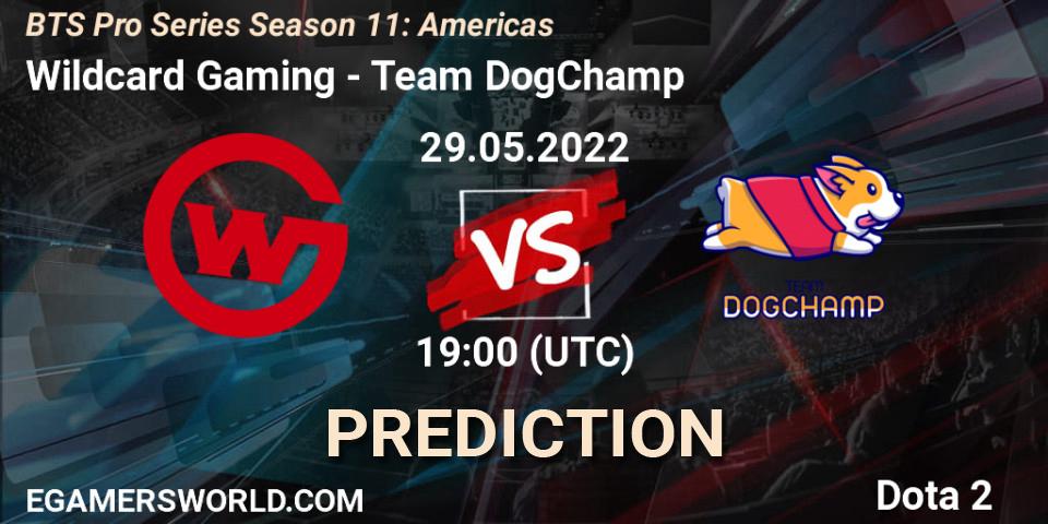 Wildcard Gaming vs Team DogChamp: Match Prediction. 29.05.22, Dota 2, BTS Pro Series Season 11: Americas